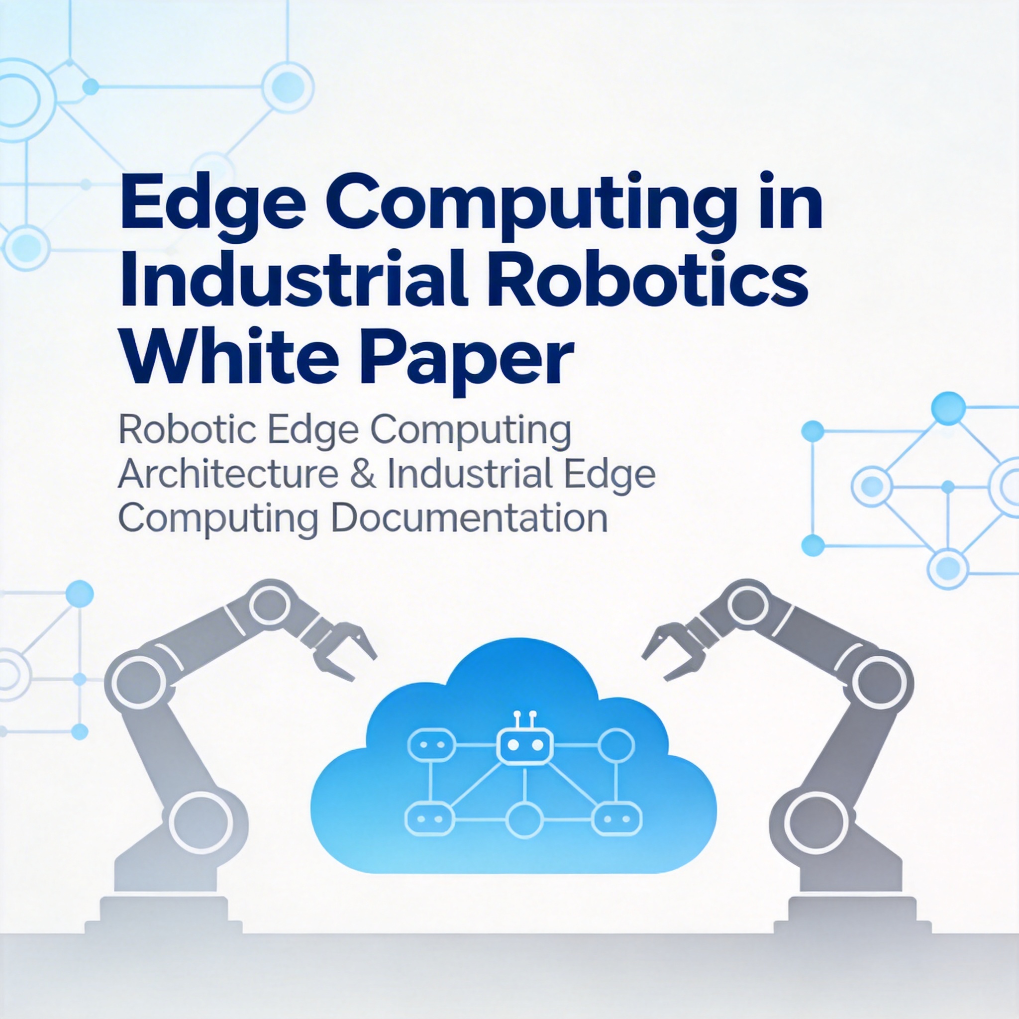 Edge Computing in Industrial Robotics